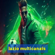 lazio multicanais